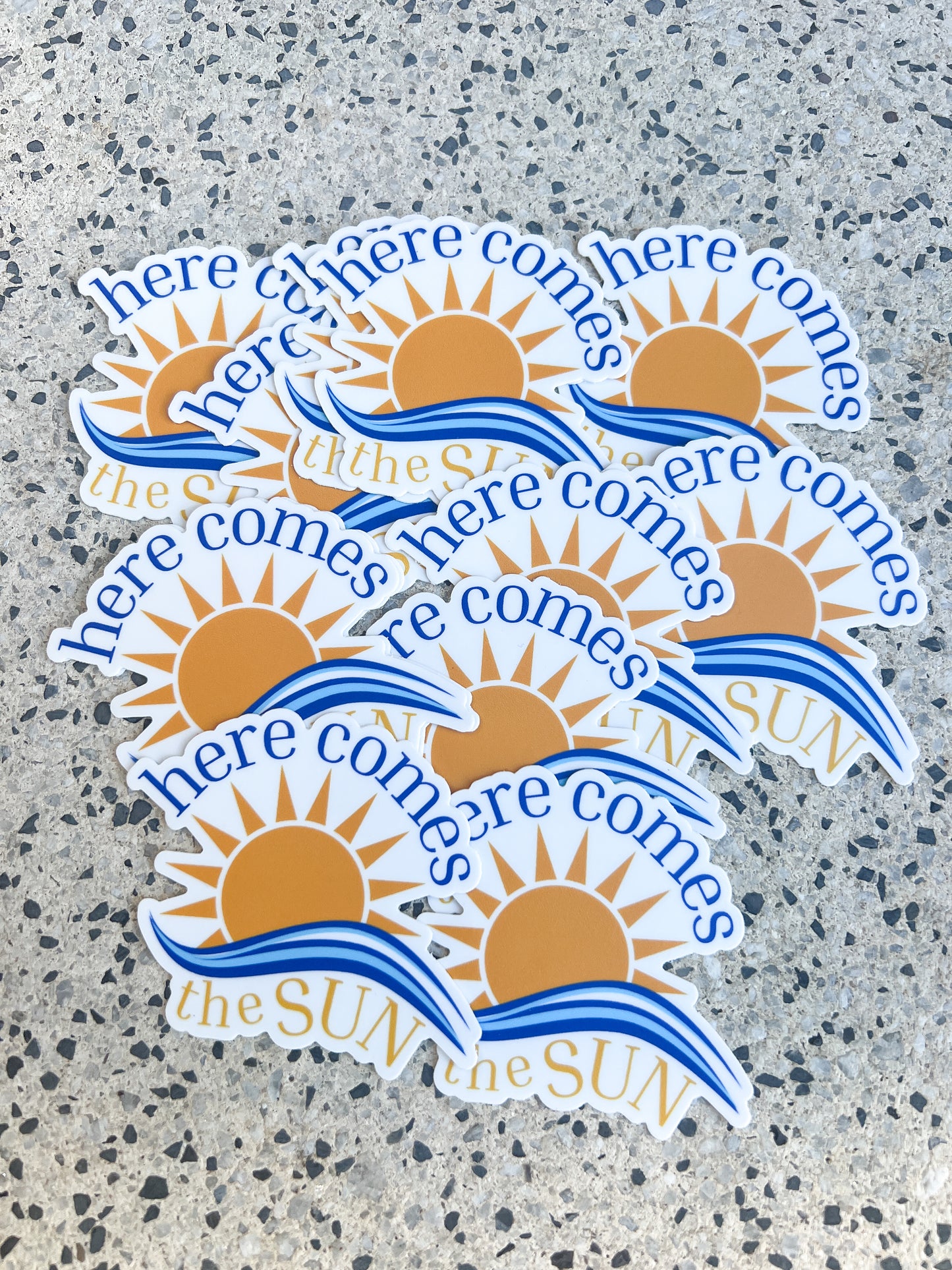 Here Comes The Sun Sticker