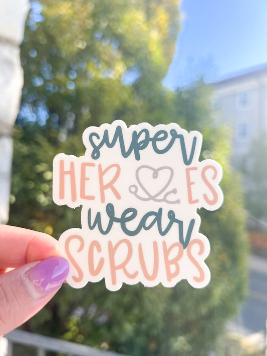 Super Heros Wear Scrubs Sticker