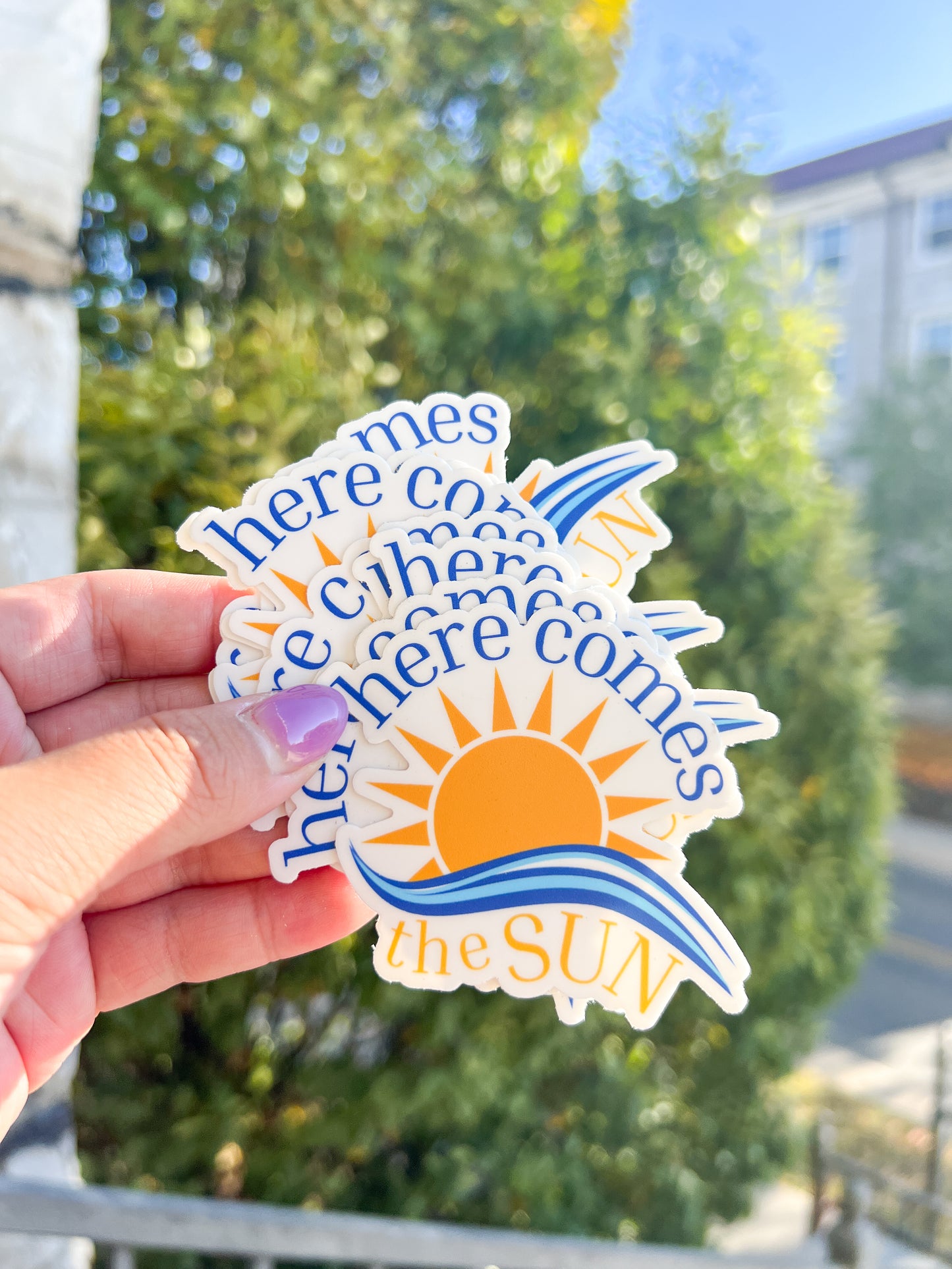 Here Comes The Sun Sticker