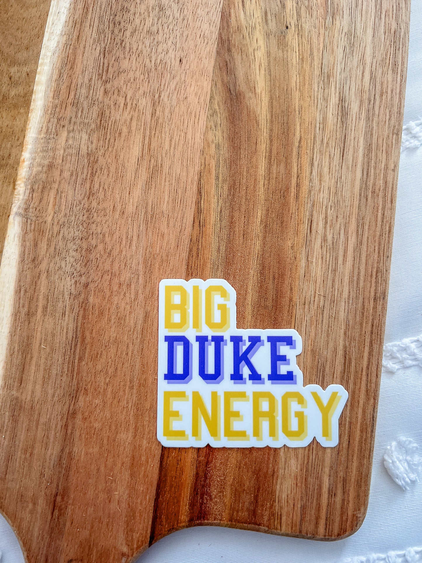 Big Duke Energy Sticker