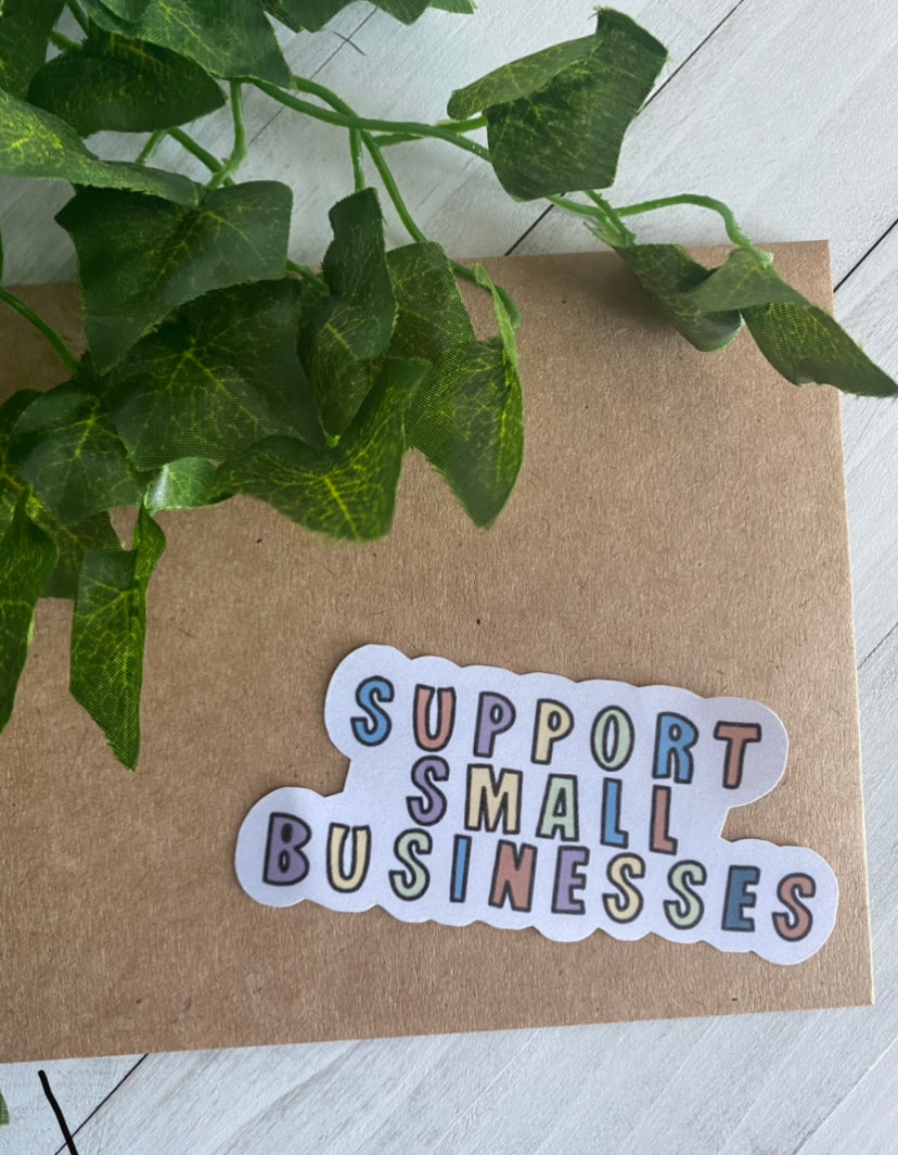 Support Small Businesses Sticker